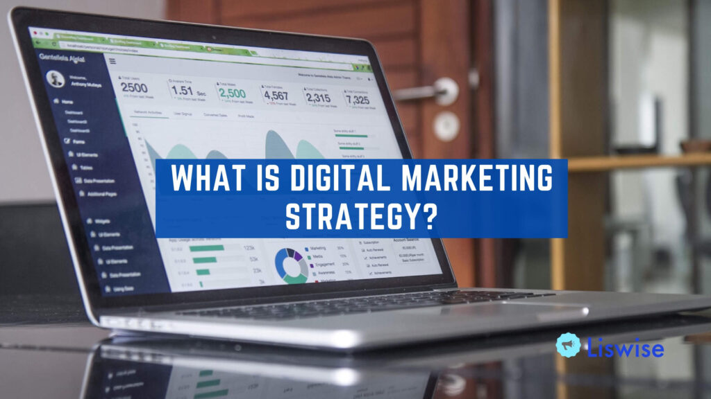 What is digital marketing strategy